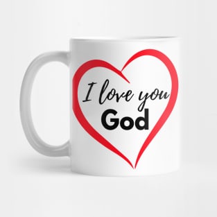 I love you God Mug